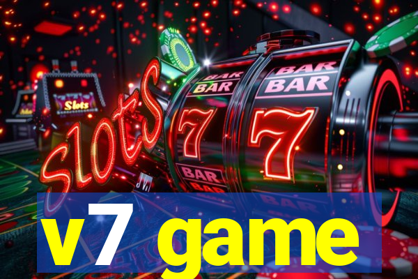 v7 game